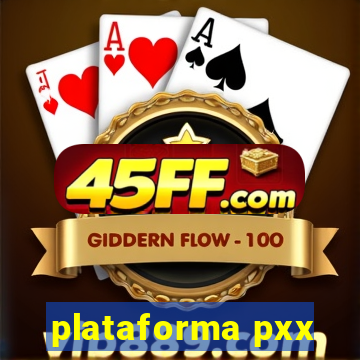 plataforma pxx